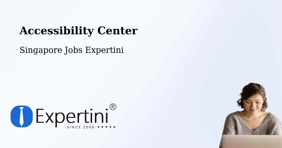 Accessibility Statement – Singapore - Singapore Jobs Expertini