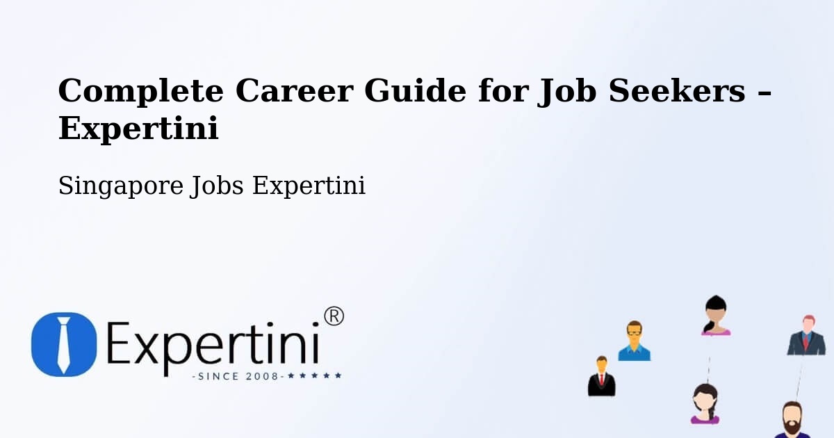 Career Guide for Job Seekers – Singapore - Singapore Jobs Expertini