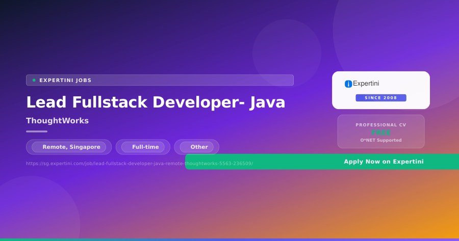 Lead Fullstack Developer- Java at ThoughtWorks, Remote — Apply Now