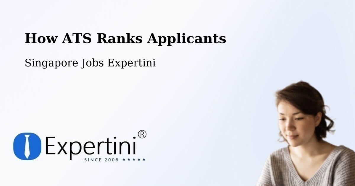 How ATS Ranks Applicants - Singapore Jobs Expertini
