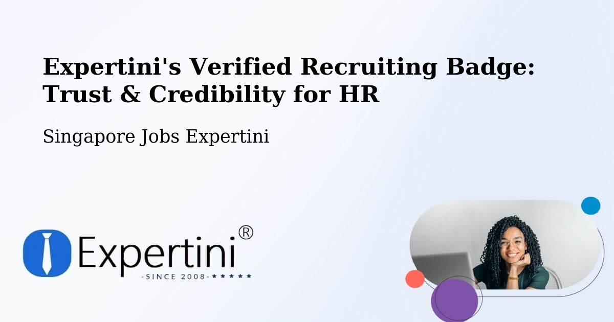 Expertini's Verified Recruiting Badge: Trust & Credibility for HR - Singapore Jobs Expertini