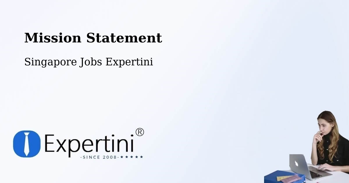 Corporate Mission – Singapore - Singapore Jobs Expertini
